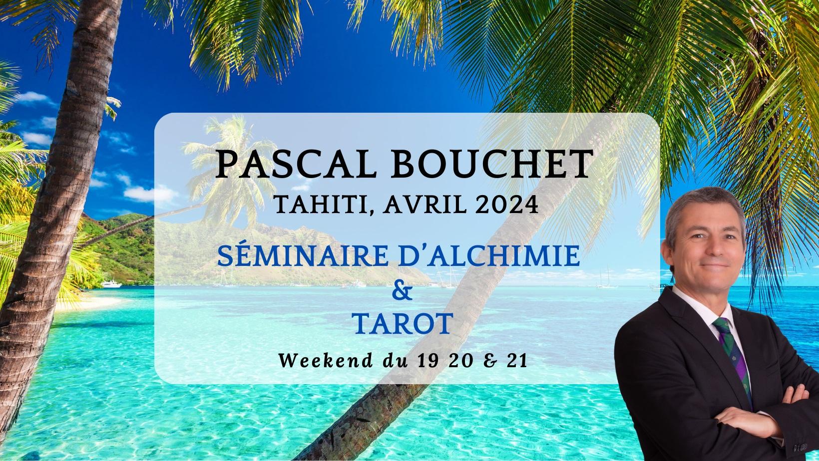 Alchimie et tarot tahiti 19 20 21 avril